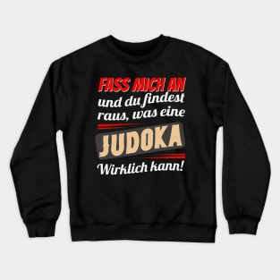 Judo Spruch Frauen Crewneck Sweatshirt